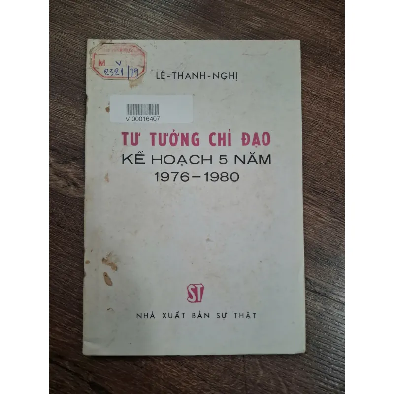 Tư tưởng chỉ đạo kế hoạch 5 năm 1976 - 1980 - Lê Thanh Nghị - Chính trị/Kinh tế 714949