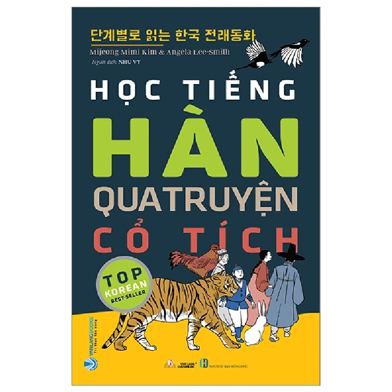 Học tiếng Hàn qua truyện cổ tích - Mijeong Mirni Kim - 10/01/2024 (XB) - Văn lang, tủ sách ngoại ngữ 922693