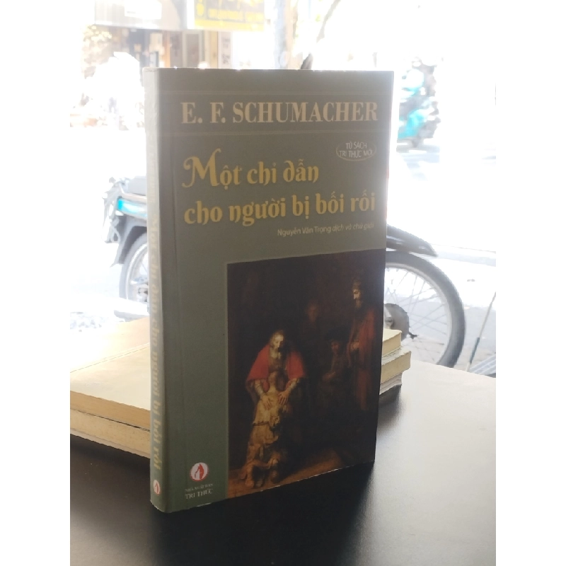 Một chỉ dẫn cho người bị bối rối - E. F. Schumacher 376045