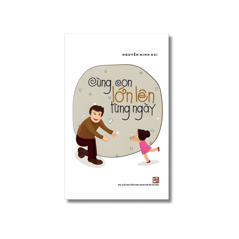 Cùng con lớn lên từng ngày - Nguyễn Minh Hải 725345