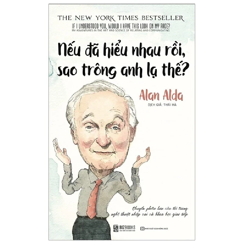 Nếu Đã Hiểu Nhau Rồi, Sao Trông Anh Lạ Thế? - Alan Alda 286120