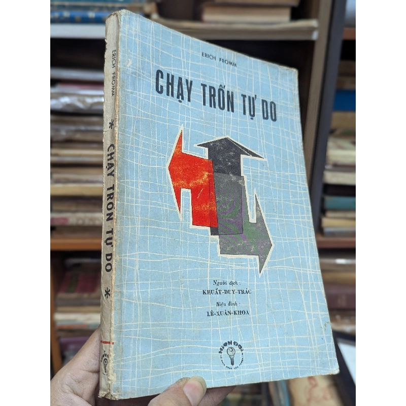 Chạy trốn tự do - Erich Fromm ( người dịch Khuất Duy Trác ) 452732