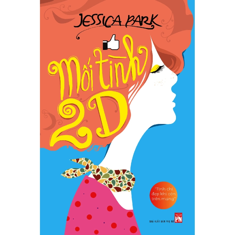 Mối tình 2D - Jessica Part - 2014 - Văn Học 704680