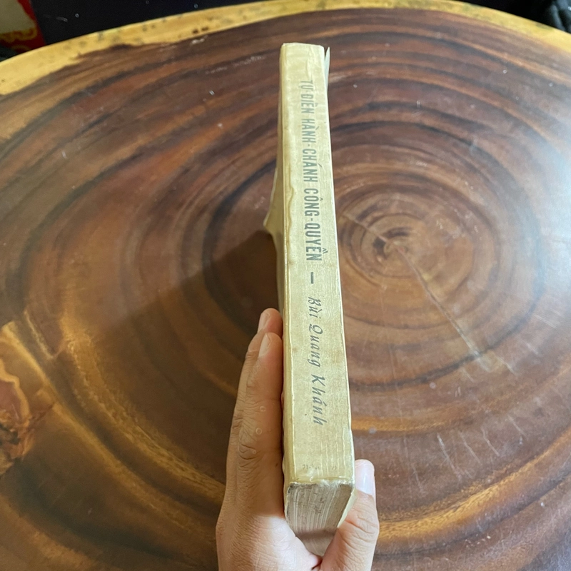 II Từ Điển Hành Chánh Công Quyền (Việt - Anh - Pháp) - Bùi Quang Khánh - 1971 453020