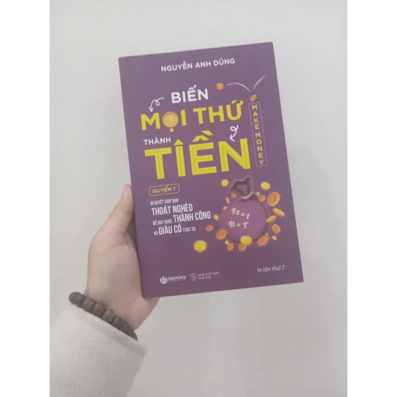 Biến mọi thứ thành tiền quyển 1 969971