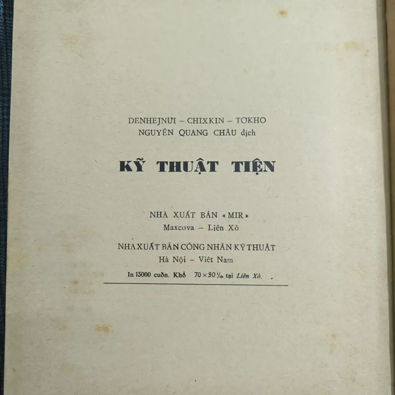 (Bìa cứng, bìa vải) Kỹ Thuật Tiện - P.M.Đênhejnưi, G.M.Chixkin, I.E.Tơkho - Năm 1981 606348