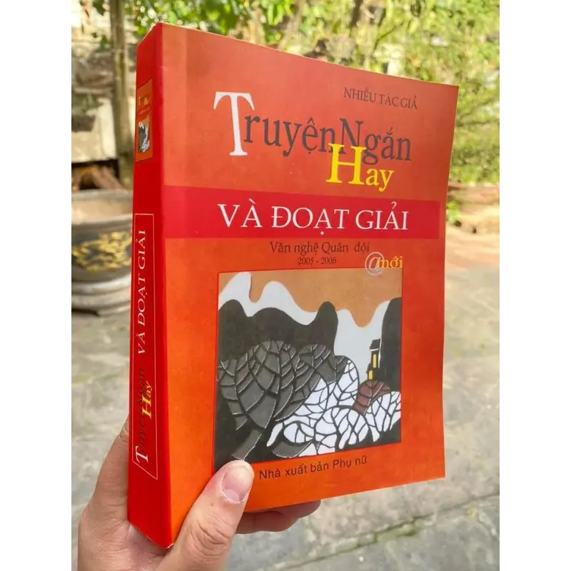 TRUYỆN NGẮN HAY VÀ ĐOẠT GIẢI VĂN NGHỆ QUÂN ĐỘI  591440