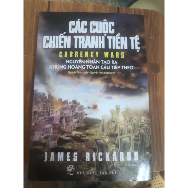 các cuộc chiến tranh tiền tệ nguyên nhân khủng hoảng toàn cầu 784129