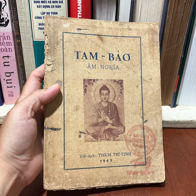 II Sách Phật Giáo: Tam Bảo Âm Nghĩa - Thích Trí Tịnh (Việt Dịch) - 1963 776708