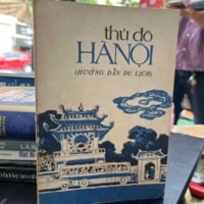 Thủ Đô Hà Nội Hướng Dẫn Du Lịch 449326