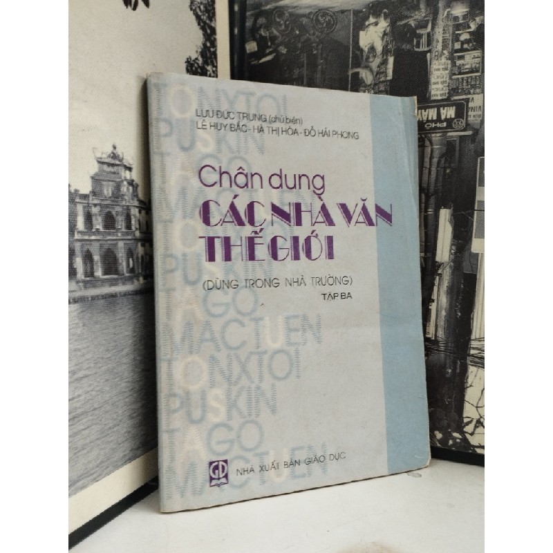 Chân dung các nhà văn thế giới (dùng trong nhà trường tập 3) 181858