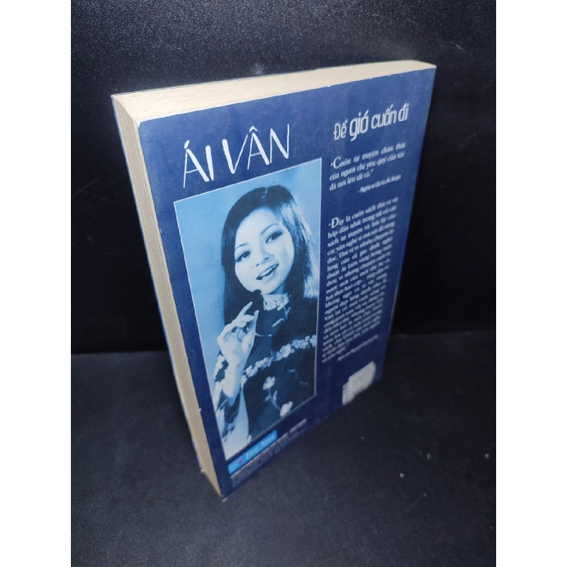 Tự Truyện Ái Vân - Để Gió Cuốn Đi 2016 mới 80% ố, rách bìa, mộc đỏ HCM2301 văn học 922528