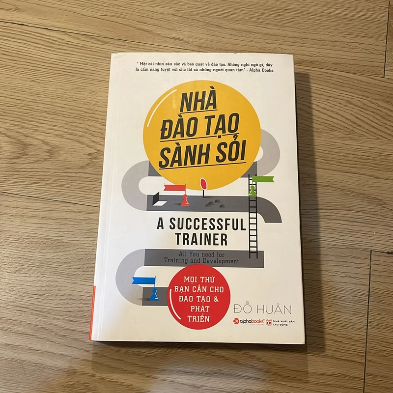 Nhà đào tạo sành sỏi - Đỗ Huân 497916