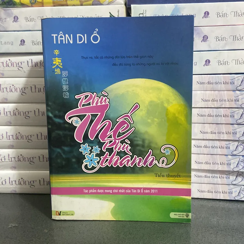 (Ngôn tình) - Phù Thế Phù Thành - Tân Di Ổ 997502