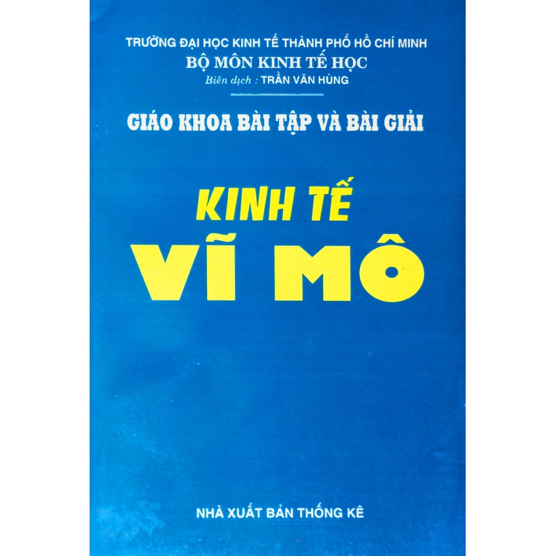 Giáo khoa Bài tập và Bài giải Kinh tế Vĩ Mô 289611