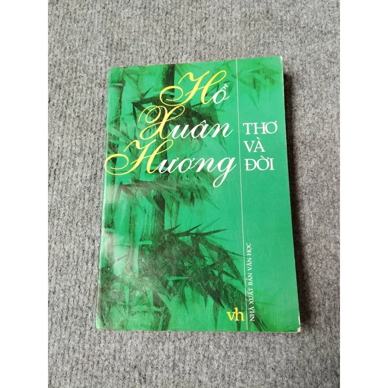 HỒ XUÂN HƯƠNG THƠ VÀ ĐỜI 729248
