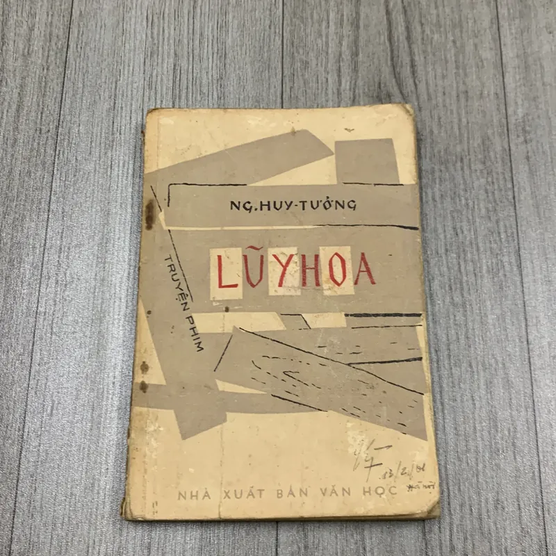 Luỹ hoa - nguyễn huy tưởng. 1960. 6b2 718622