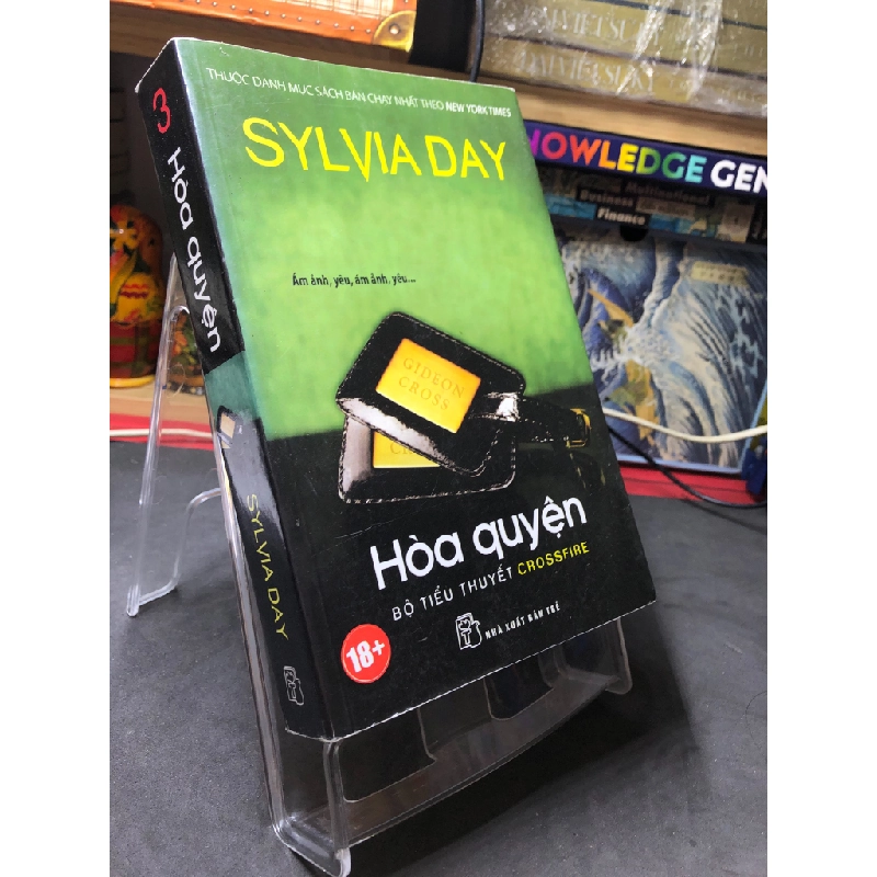 Hoà quyện tập 3 2014 mới 70% ố bụng Sylvia Day HPB2006 SÁCH VĂN HỌC 349519