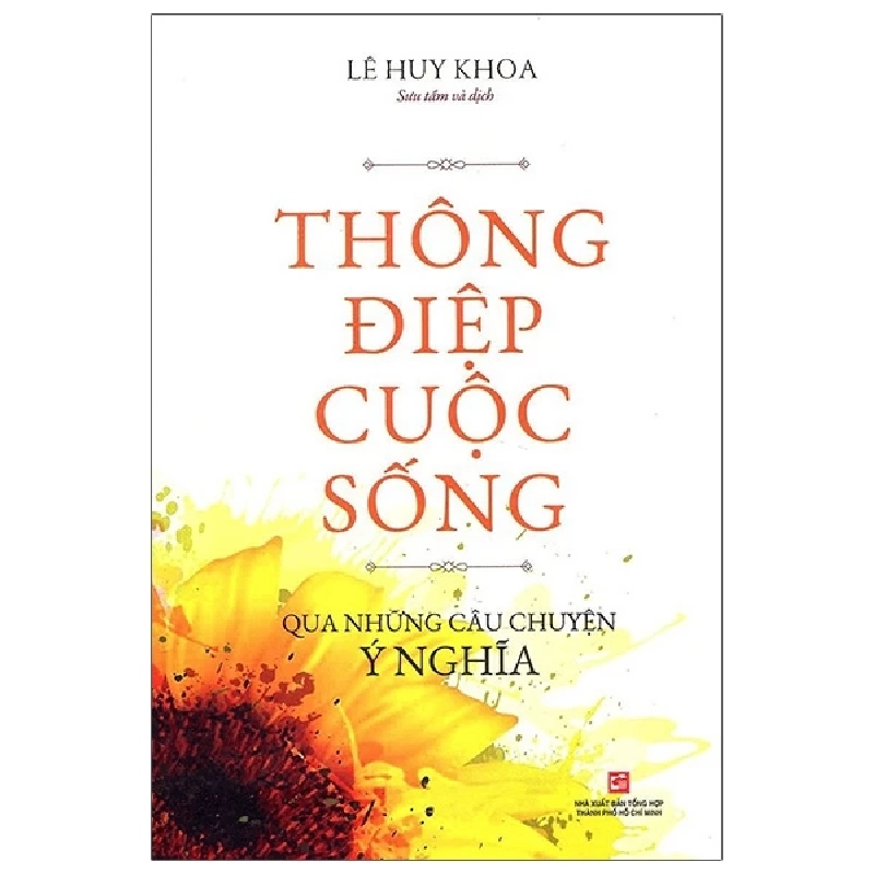 Thông điệp cuộc sống - Lê Huy Khoa - 2021 Rebooks.vn 953395