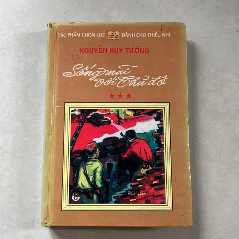 Sống mãi với thủ đô Tập 3 - Nguyễn Huy Tưởng - Tủ sách vàng (Bìa cứng) 596481