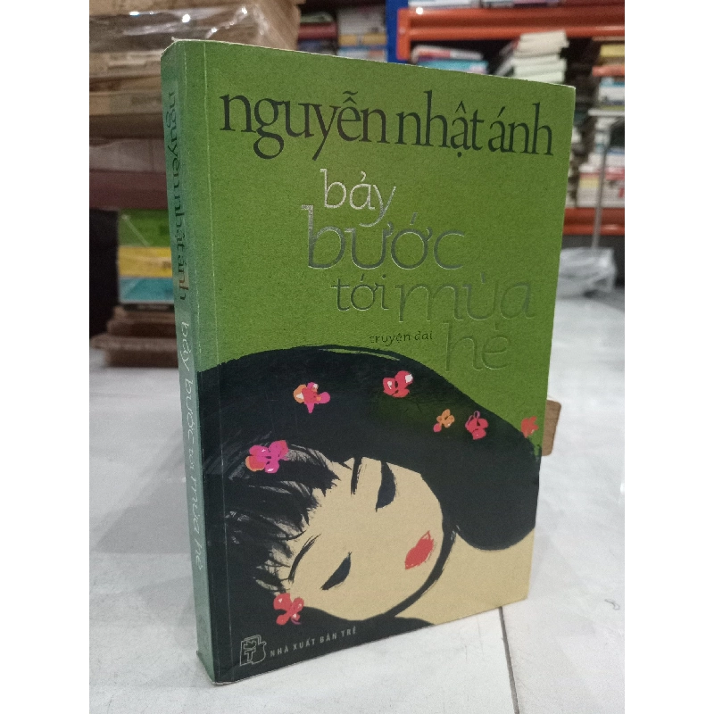 Bảy bước tới mùa hè - Nguyễn Nhật Ánh 128206