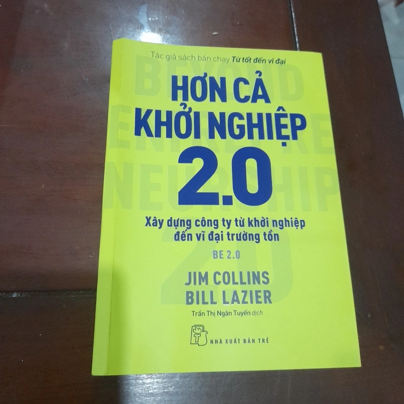 Hơn cả KHỞI NGHIỆP 2.0 (xây dựng Cty từ khởi nghiệp đến vĩ đại) 256786
