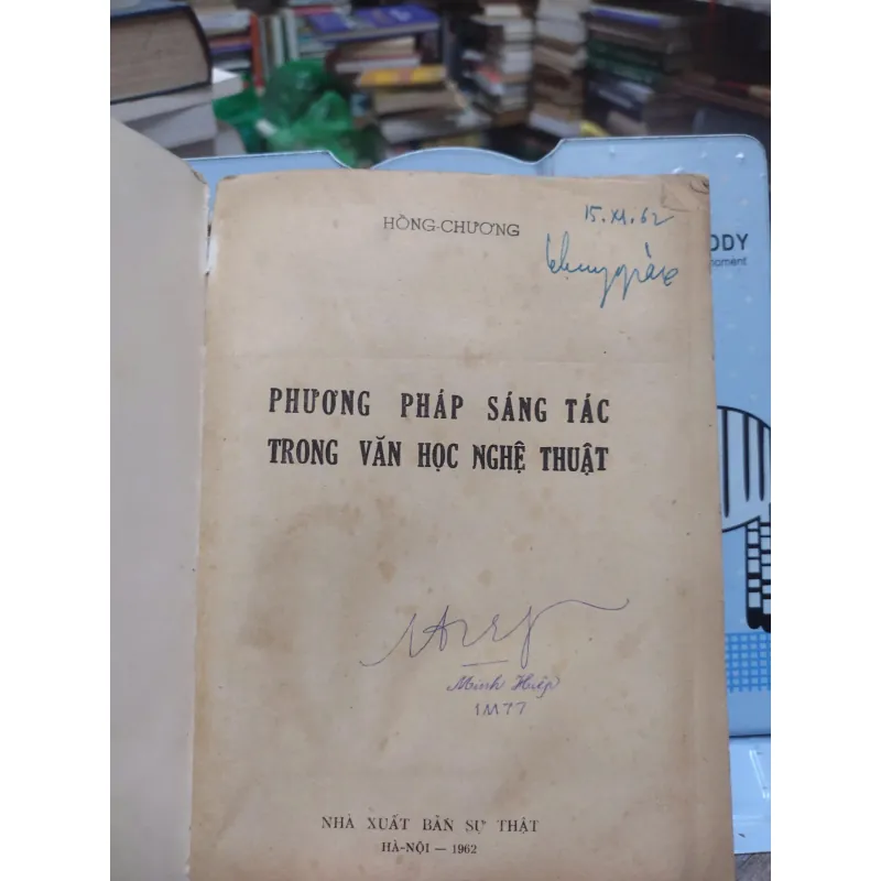 Sách: Phương pháp sáng tác trong Văn học nghệ thuật - Tác giả: Hồng Chương (A3) 597488