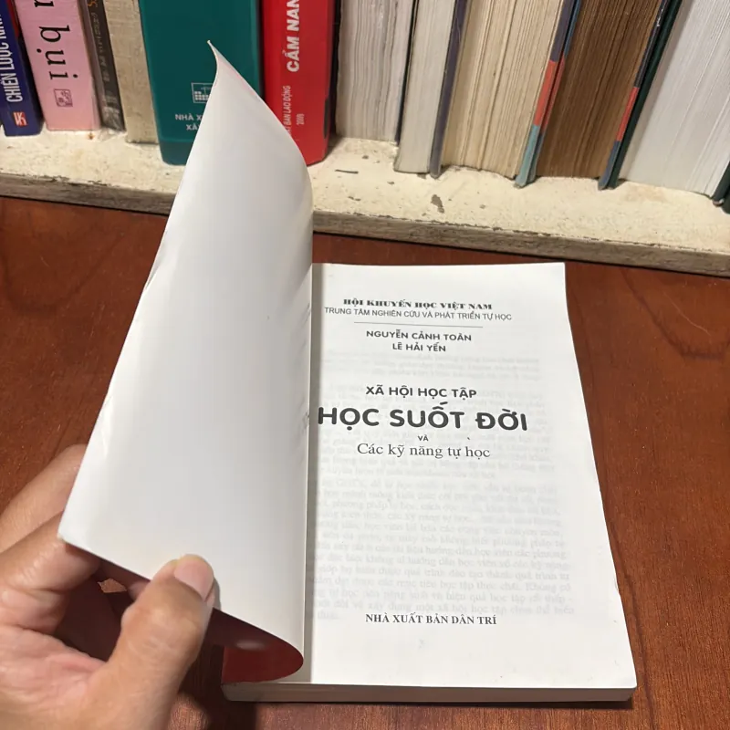 Xã Hội Học Tập, Học Tập Suốt Đời Và Các Kỹ Năng Tự Học - GS. Nguyễn Cảnh Toàn, Lê Hải Yến 778697