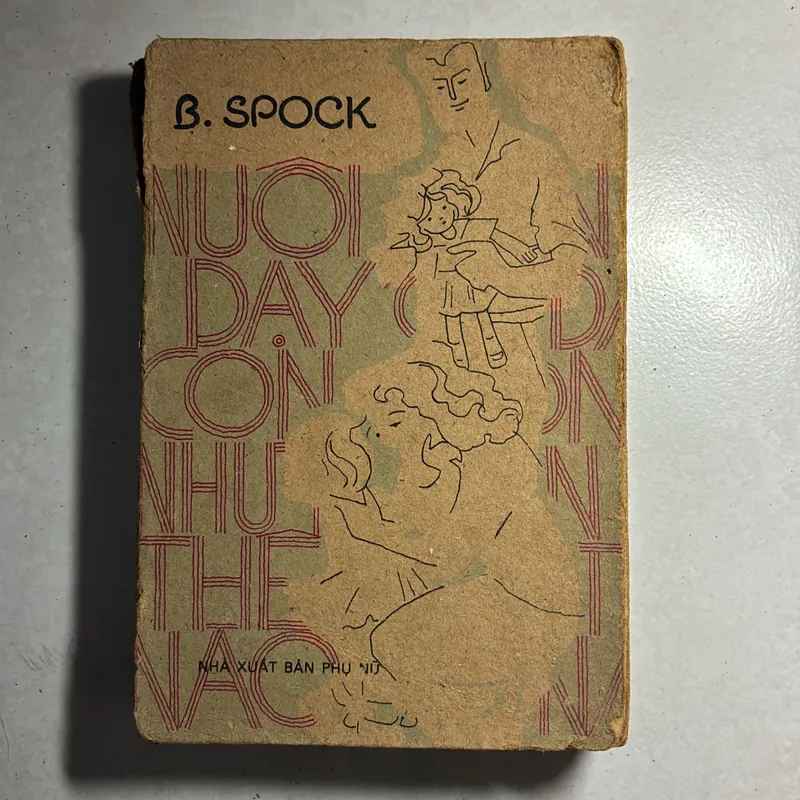 Nuôi dạy con như thế nào - B. Spock - 1989s 736533