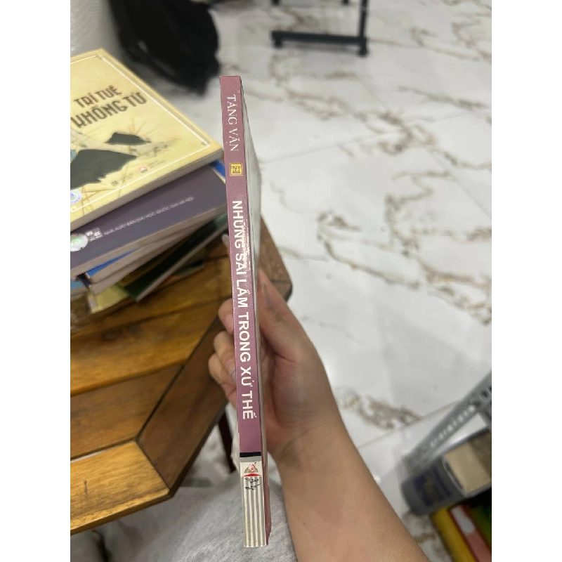 Những Sai Lầm Trong Xử Thế - Tăng Văn - Tăng Văn 990788