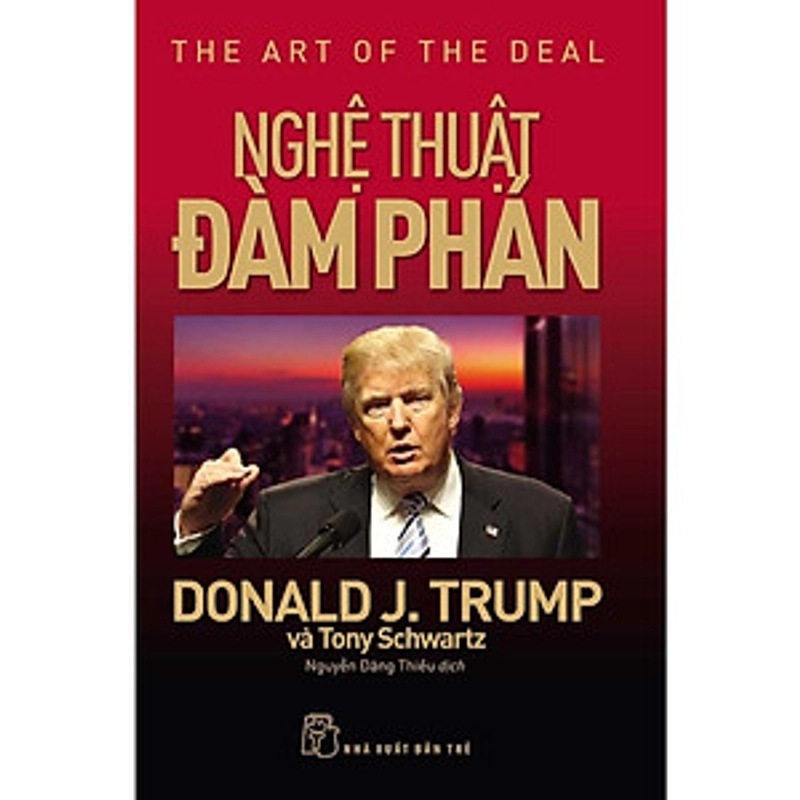 Sách - D. Trump - Nghệ Thuật Đàm Phán (Tái Bản ) 447565