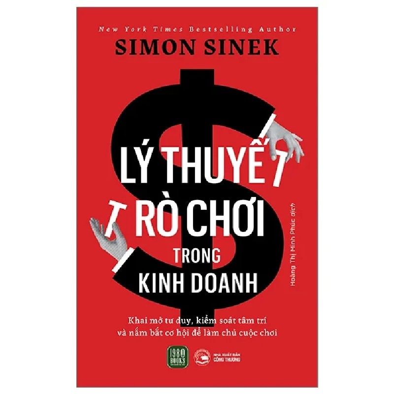 Lý Thuyết Trò Chơi Trong Kinh Doanh - Simon Sinek 192685