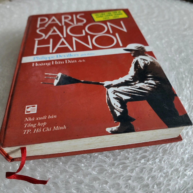 Paris Saigon hanoi tài liệu lưu trữ về cuộc chiến tranh 1944-1947 | P. Devillers 523338