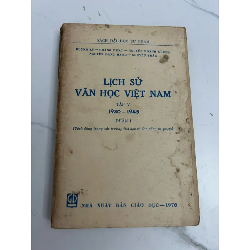 Lịch sử Văn học Việt Nam Tập V (1930 – 1945) Phần I - Huỳnh Lý, Hoàng Dung 639735
