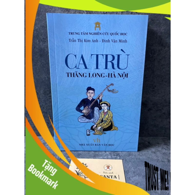 (TẶNG BOOKMARK) Ca trù Thăng Long- Hà Nội (mới 98%) Sách chuyên khảo, khảo cứu RBK0302 940288