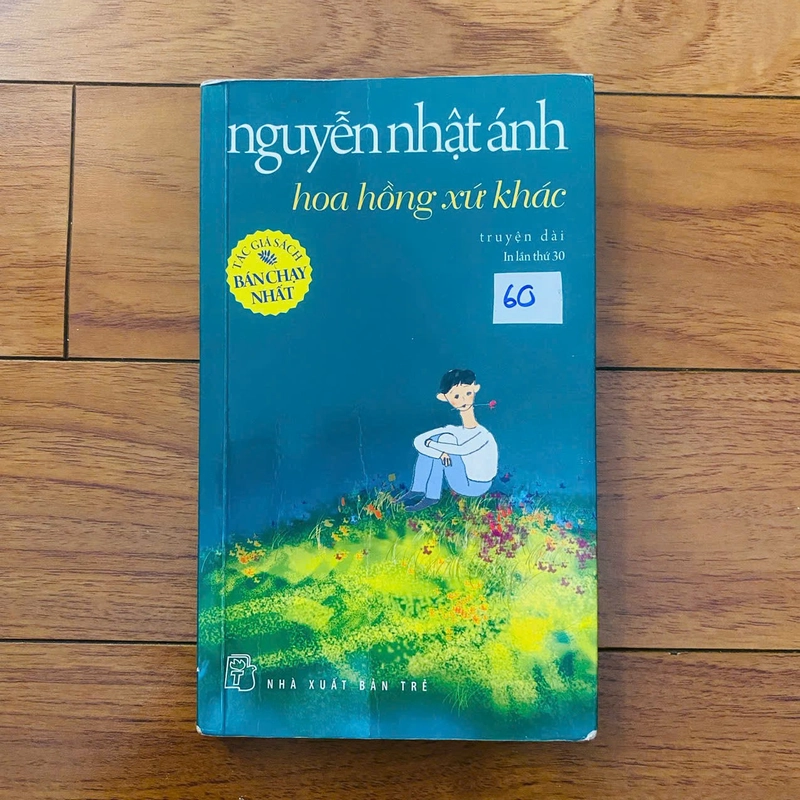 Hoa hồng xứ khác - Nguyễn Nhật Ánh#HATRA 518206