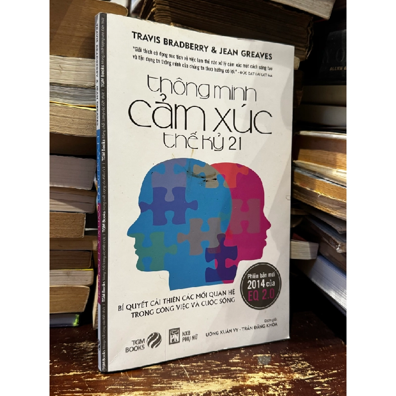 Thông minh cảm xúc thế kỷ 21 - Travis Bradberry & Jean Greaves 122378