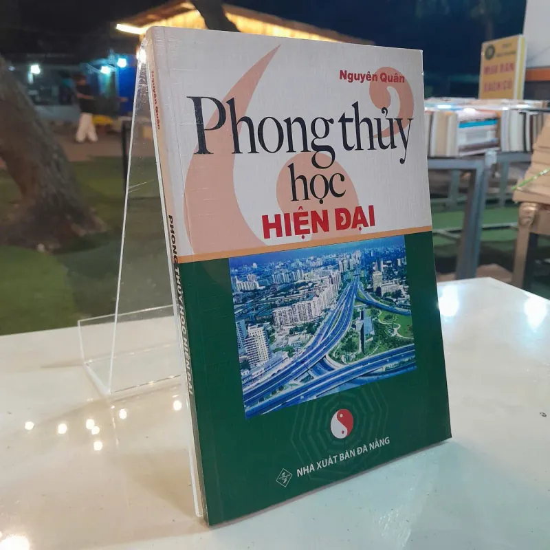 PHONG THỦY HỌC HIỆN ĐẠI - NGUYÊN QUÂN 790518