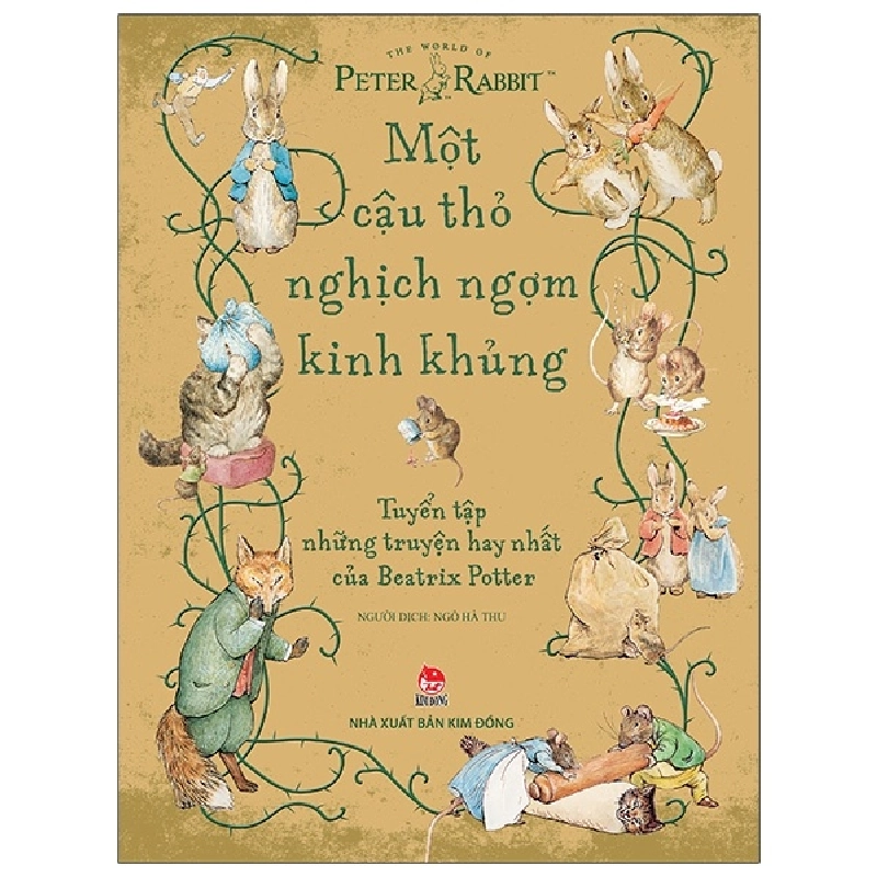 Một Cậu Thỏ Nghịch Ngợm Kinh Khủng - Tuyển Tập Những Truyện Hay Nhất Của Beatrix Potter (2021) - Beatrix Potter TM 743763