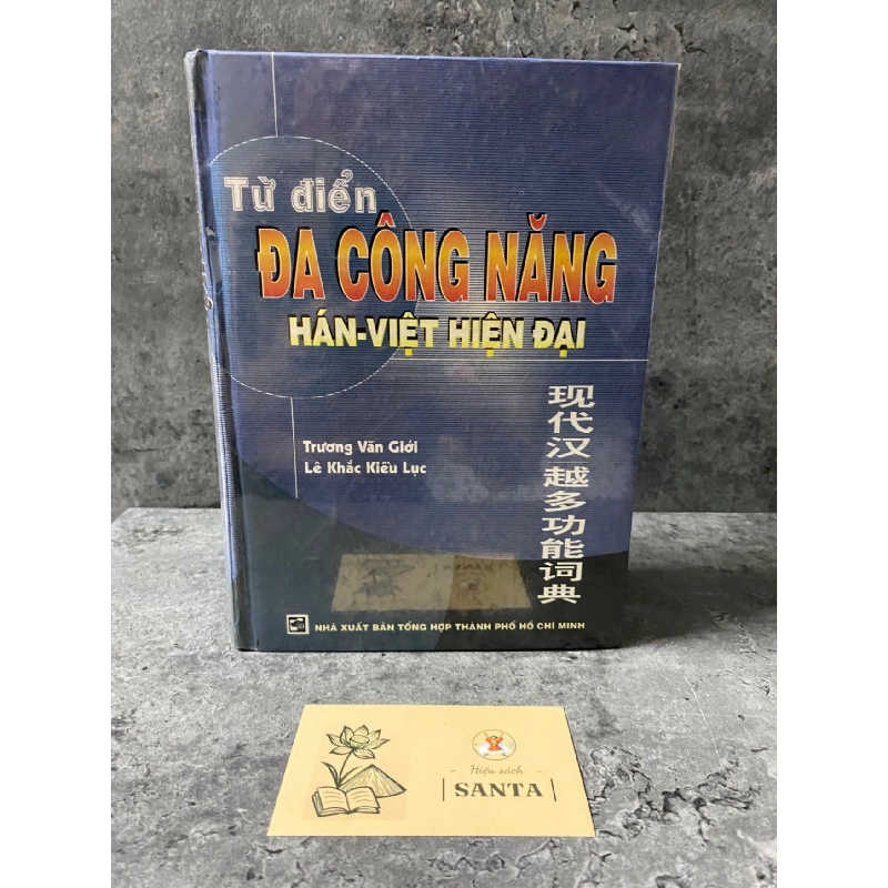Từ điển đa công năng Hán- Việt hiện đại (bìa cứng)- mới 90% Sách học ngoại ngữ khác STB0302 909335
