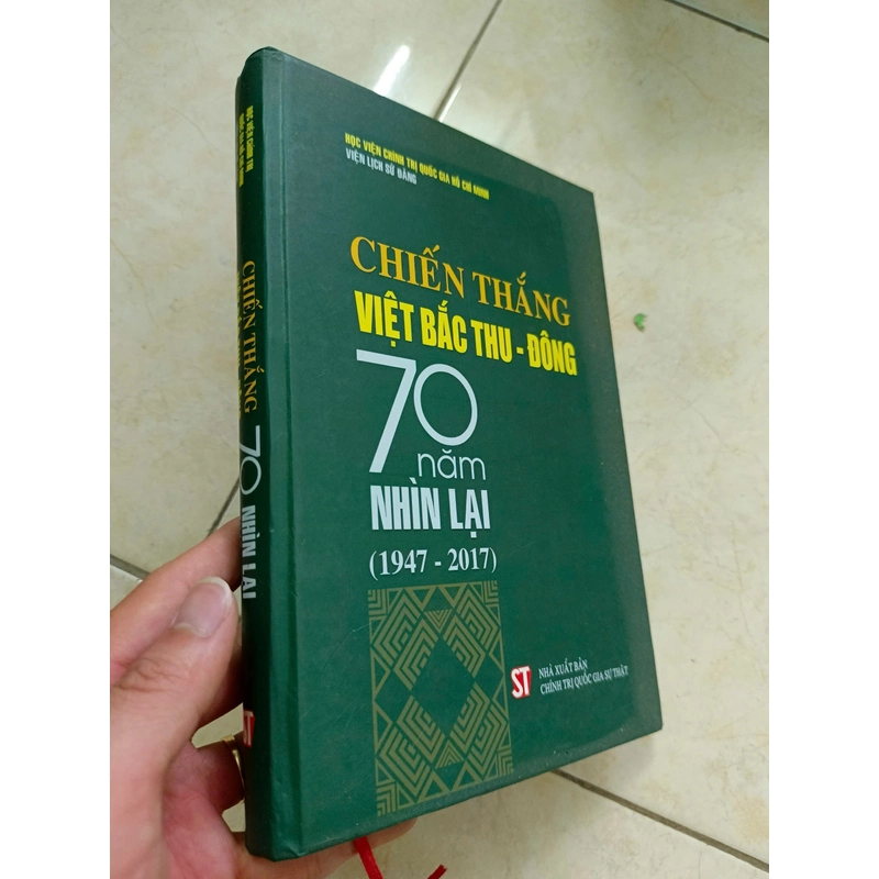 Chiến thắng Việt Bắc Thu - Đông 70 năm nhiền lại (1947-2017) 474272
