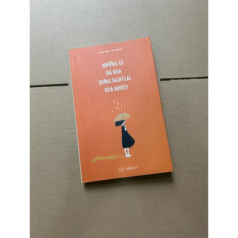 Những gì đã qua đừng nghĩ lại quá nhiều 977023