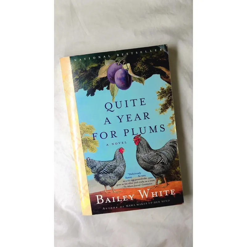 Quite a Year for Plums by Bailey White 748335