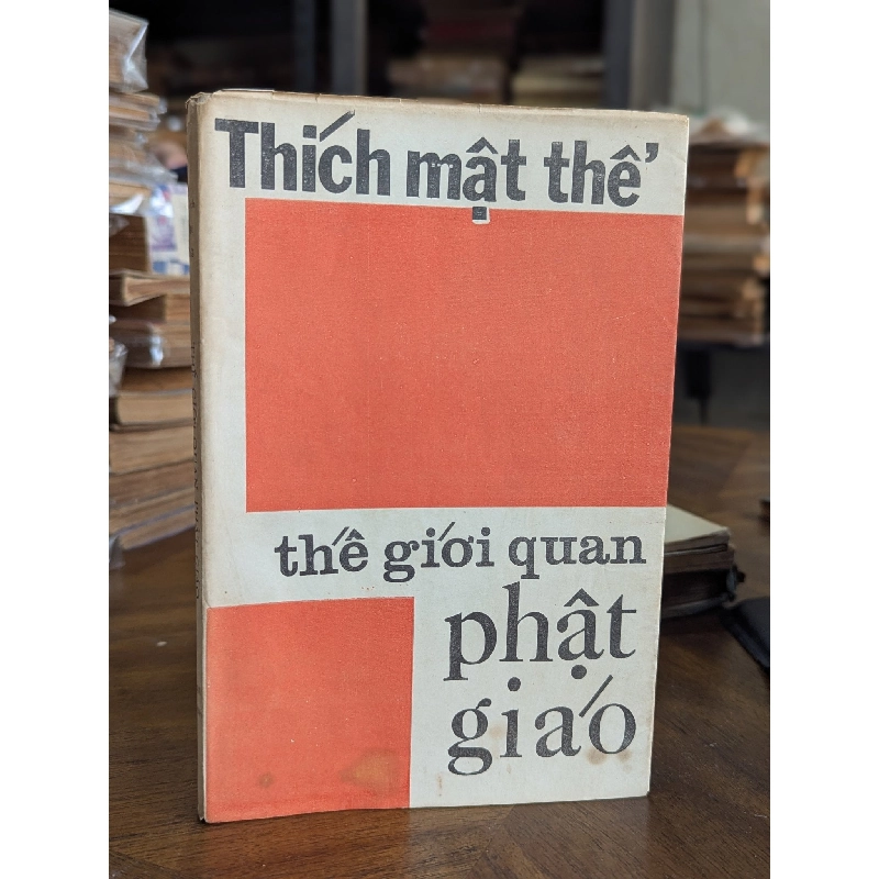 Thế giới quan Phật giáo - Thích Mật Thể 362952