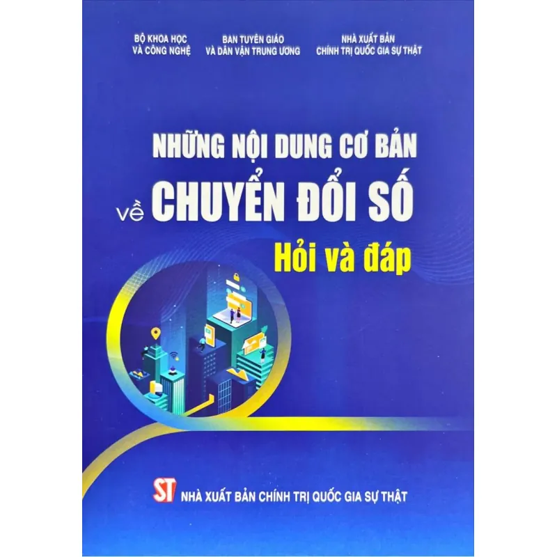 Những nội dung cơ bản về chuyển đổi số: Hỏi và Đáp 1044174