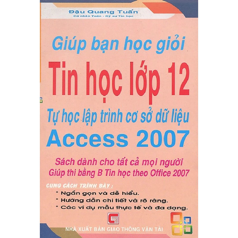 Giúp bạn học giỏi Tin học lớp 12 Tự học lập trình cơ sở dữ liệu Access 2007 10022