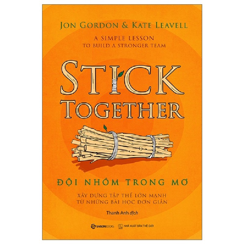 Đội Nhóm Trong Mơ - Jon Gordon, Kate Leavell 143920