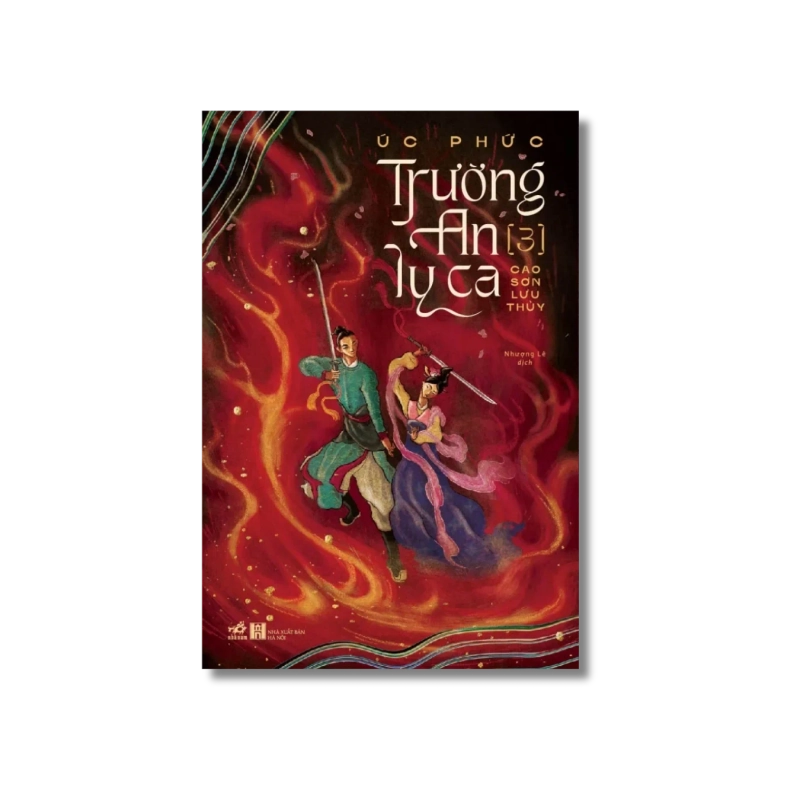 Trường an ly ca: Cao sơn lưu thủy - Úc Phức 724530