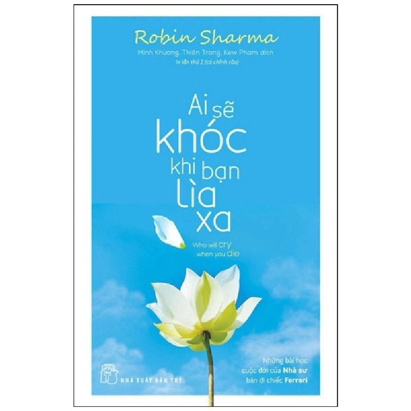 Ai Sẽ Khóc Khi Bạn Lìa Xa - Robin Sharma 295614