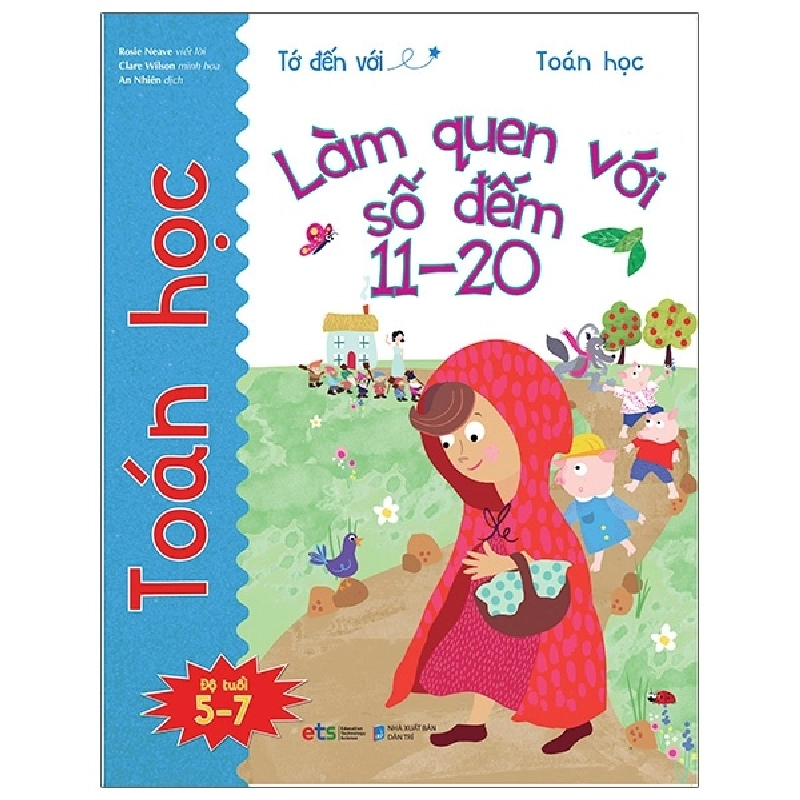 Tớ Đến Với Toán Học: Làm Quen Với Số Đếm 11-20 (2021) - Rosie Neave 744217